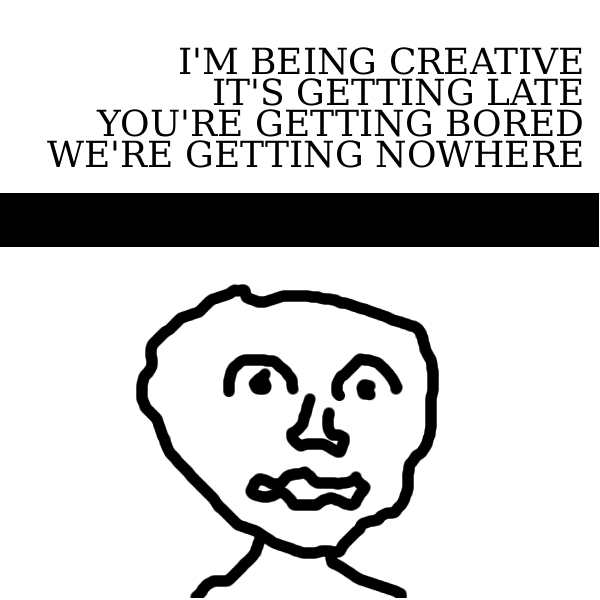 we are getting nowhere